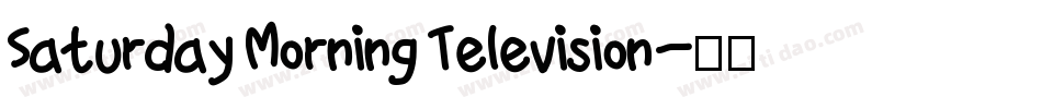 Saturday Morning Television字体转换